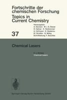 Chemical Lasers (Topics in Current Chemistry) 3540060995 Book Cover