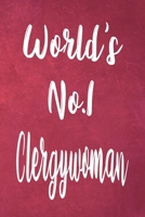 World's No.1 Clergywoman: The perfect gift for the professional in your life - Funny 119 page lined journal! 1710823291 Book Cover