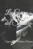 La Carne del Silencio (Spanish Edition) B0DSJ54GJD Book Cover