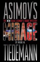 Mirage (New Isaac Asimov's Robot Mystery, #1) 0743475232 Book Cover