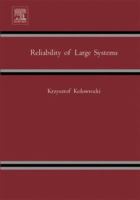 Reliability of Large Systems 0080444296 Book Cover