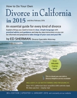 How to Do Your Own Divorce in California: Everything You Need for an Uncontested Divorce of a Marriage or a Domestic Partnership 0944508359 Book Cover