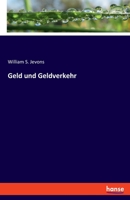 Geld und Geldverkehr 3337858074 Book Cover