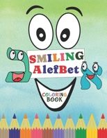 Smiling AlefBet: A Fun Hebrew Letters Coloring Book B0DP6JYFNN Book Cover