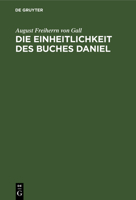 Die Einheitlichkeit des Buches Daniel 3111178900 Book Cover