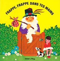 Frappe, Frappe Dans Tes Mains (Books With Holes Ser) (French Edition) 0859534626 Book Cover