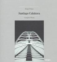 Santiago Calatrava: Complete Works 3927258377 Book Cover