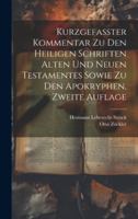 Kurzgefasster Kommentar zu den heiligen Schriften Alten und Neuen Testamentes sowie zu den Apokryphen, Zweite Auflage (German Edition) 1020130555 Book Cover
