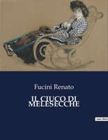 Il Ciuco Di Melesecche B0CFX4PJQV Book Cover