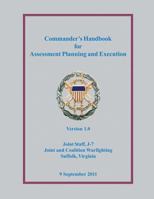 Commander's Handbook for Assessment Planning and Execution 1480125253 Book Cover