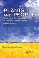 Plants and People: Origin and Development of Human--Plant Science Relationships 1138415960 Book Cover