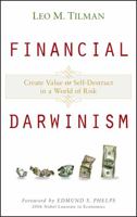 Financial Darwinism: Create Value or Self-Destruct in a World of Risk 0470385464 Book Cover