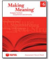 Making meaning : Strategies That Build Comprehension and Community 1576214192 Book Cover