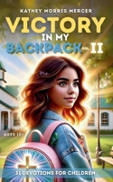 Victory in My Backpack, Vol. II B0F1NGH52W Book Cover