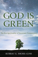 God is Green 1498299199 Book Cover