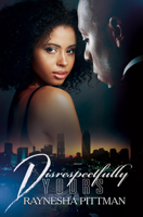 Disrespectfully Yours 1645562514 Book Cover