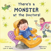 There's a MONSTER at the Doctor's! 1967597316 Book Cover