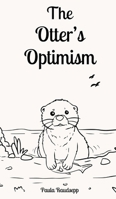 The Otter's Optimism 9916865175 Book Cover