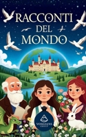 Racconti del Mondo (Italian Edition) B0GKZDBSDN Book Cover