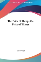 The Price of Things 1540810496 Book Cover