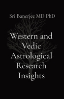 Western and Vedic Astrological Research Insights 1088162975 Book Cover