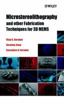 Microstereolithography and other Fabrication Techniques for 3D MEMS 047152185X Book Cover