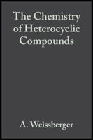 The Chemistry of Heterocyclic Compounds, Special Topics in Heterocyclic Chemistry 047167253X Book Cover