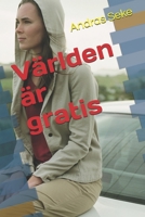 V�rlden �r gratis 1674047355 Book Cover