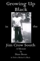 Growing Up Black in the Jim Crow South 193714805X Book Cover