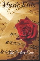 Music Kills B09K281Z48 Book Cover