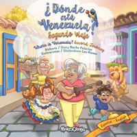 ¿Dónde está Venezuela? Segundo Viaje / Where is Venezuela? Second Journey: Bilingual Edition B096WQX4QZ Book Cover