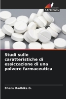 Studi sulle caratteristiche di essiccazione di una polvere farmaceutica 6207378806 Book Cover
