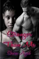 Stronger Than Me 1458383938 Book Cover