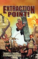 Extraction Point! 1606190059 Book Cover