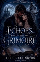 Echoes of the Grimoire (Fated Werewolf Romance) B0GYQT49T6 Book Cover