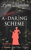 A Boldly Daring Scheme 1942218354 Book Cover