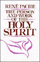 Person and Work of the Holy Spirit 0802464718 Book Cover