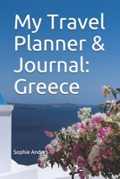 My Travel Planner & Journal: Greece 166040360X Book Cover