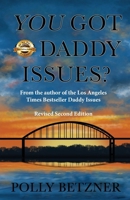 You Got Daddy Issues B0G6VWY9X6 Book Cover