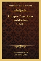 Europae Descriptio Lucidissima (1536) 1120617952 Book Cover