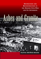 Ashes and Granite: Destruction and Reconstruction in the Spanish Civil War and Its Aftermath 1845194365 Book Cover