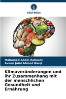 Klimaveränderungen und ihr Zusammenhang mit der menschlichen Gesundheit und Ernährung 6206066088 Book Cover