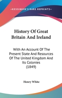 History of Great Britain and Ireland 1104867133 Book Cover