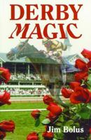 Derby Magic 1565542762 Book Cover
