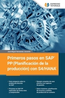 Primeros pasos en SAP PP (Planificación de la producción) con S4/HANA (Spanish Edition) 396012466X Book Cover