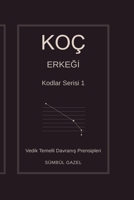 Koç Erkegini Kendine Asik Et (Ask Serisi) 625927663X Book Cover