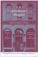 A Saloonkeeper's Daughter (The Longfellow Series of American Languages and Literatures) 0801868815 Book Cover