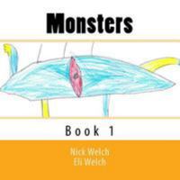 Monsters: Book 1 0692668357 Book Cover