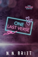 One Last Verse (The Encore) 1732973180 Book Cover