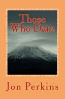 Those Who Dare 152284158X Book Cover